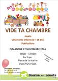 Vide ta chambre (jouets, vêtements enfants et puériculture)